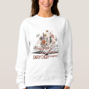 Sudadera Disfrutar Cada Momento, Mensaje Positivo