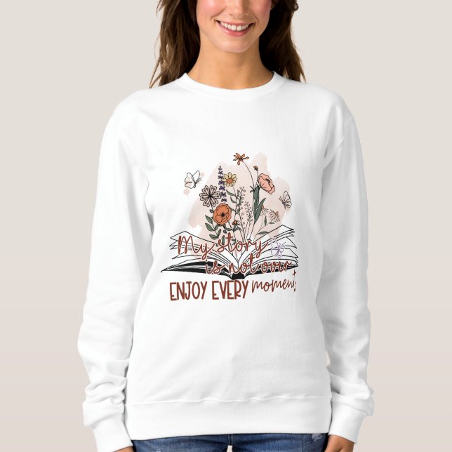 Sudadera Disfrutar Cada Momento, Mensaje Positivo (Anverso)