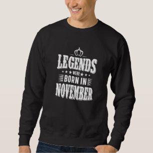 Sudadera Disfrutar De Todas Las Leyendas Nacidas En Noviemb