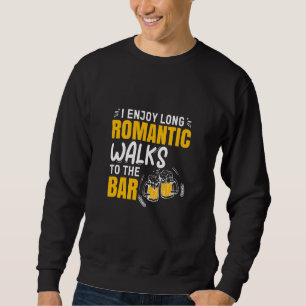 Sudadera Disfruto De Largas Caminatas Románticas A La Cerve