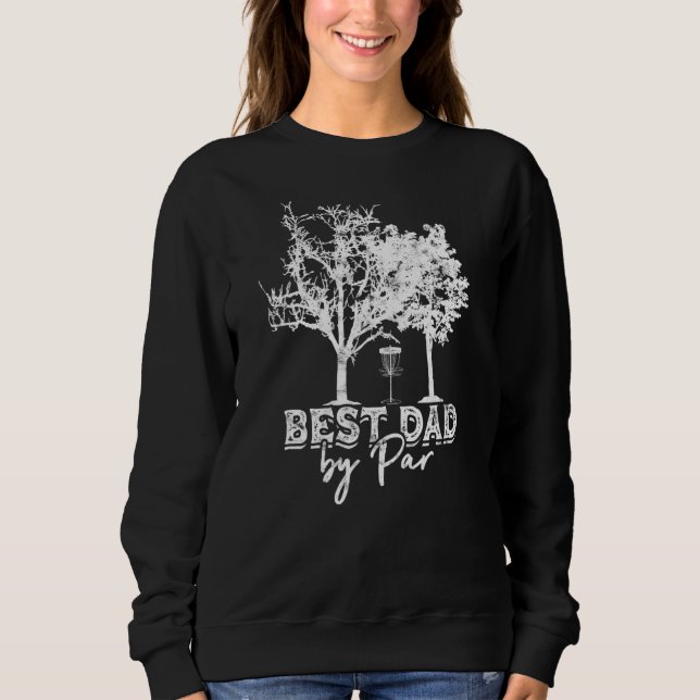 Sudadera Disk Golf Dad Best Dad By Par Par Frisbee Golf Sp (Anverso)