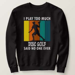 Sudadera Disk Golf Funny Saying Retro Disk Golf