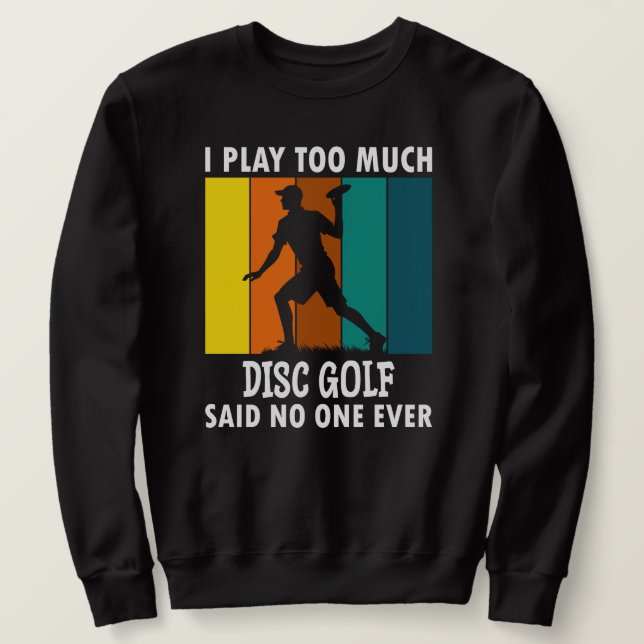 Sudadera Disk Golf Funny Saying Retro Disk Golf (Anverso del diseño)