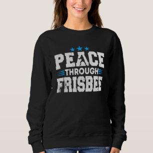 Sudadera Disk Golf Player Peace Through Ultimate Frisbee Pl