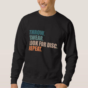 Sudadera Disk Golf Throw Swear Look For Disk Repeat