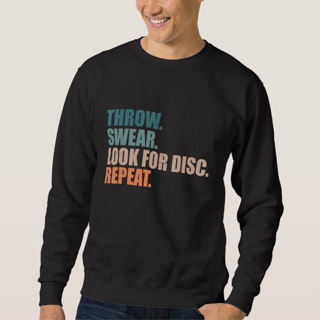 Sudadera Disk Golf Throw Swear Look For Disk Repeat (Anverso)