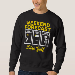 Sudadera Disk Golf Weekend Forecast Play Frisbee Flying Dis