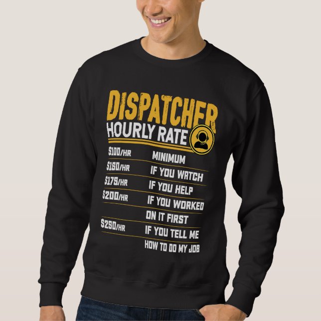 Sudadera Dispatcher Hourly Rate   Emergency Dispatcher (Anverso)