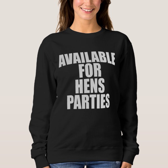 Sudadera Disponible para fiestas de gallinas  fiesta de hum (Anverso)