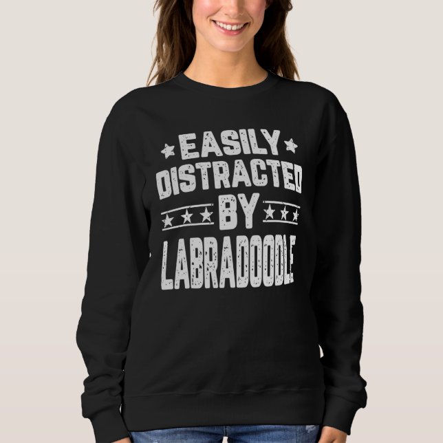 Sudadera Distracción fácil por perro de Labradoodle (Anverso)