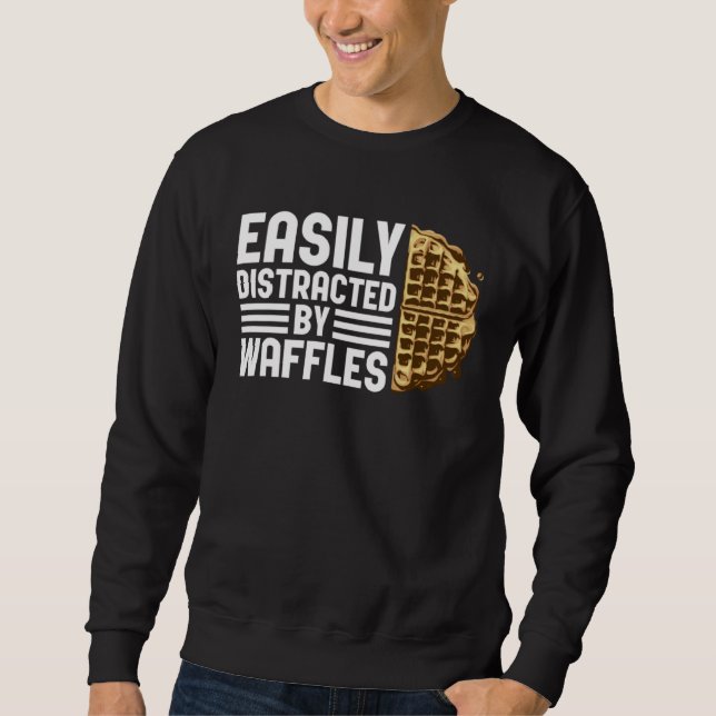 Sudadera Distracted by Waffles Ironic Saying Waffle Fan (Anverso)