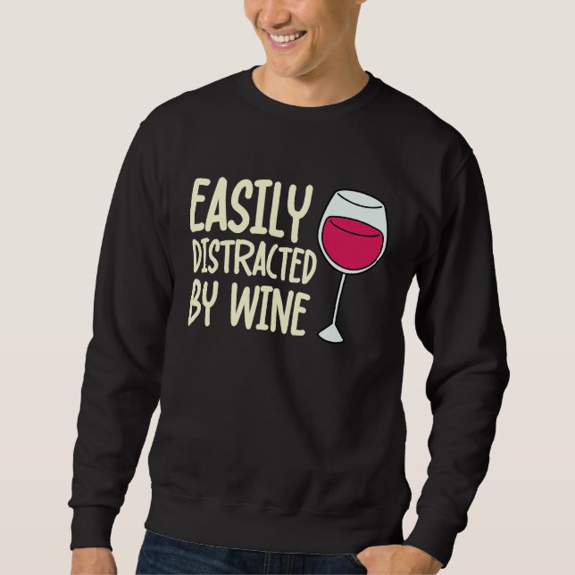 Sudadera Distracted By Wine Drinking  Drinker Sayings Graph (Anverso)
