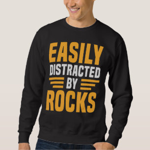 Sudadera Distrado fácilmente por un geólogo de Rocks