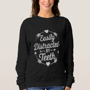 Sudadera Distraída Fácilmente Por Dientes Divertidos Dentis