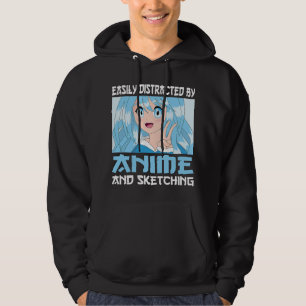 Sudadera Distraído fácilmente por Anime y bosquejando acerc