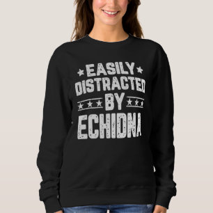 Sudadera Distraído Fácilmente Por Echidna Animal Echidna