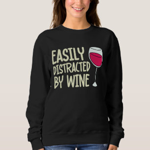 Sudadera Distraído por Bebedor de Vino que Bebe Frases Gráf