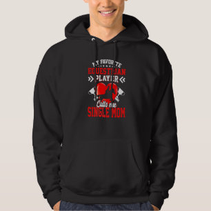 Sudadera Diversión de mi jugador ecuestre favorito me llama