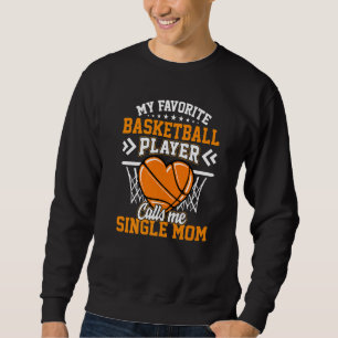 Sudadera Diversión de mi jugador favorito de baloncesto me