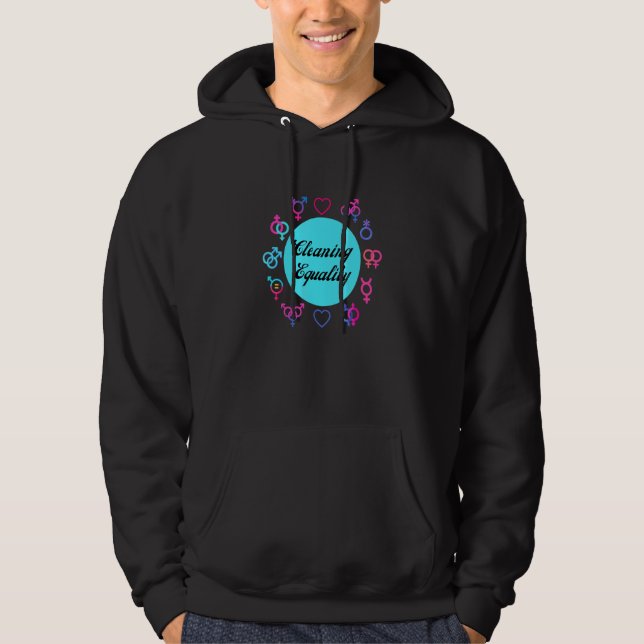 Sudadera Diversión en Igualdad de Limpieza de Mantenimiento (Anverso)