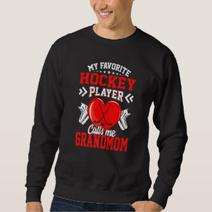 Sudadera Diversión, mi jugador favorito de hockey me llama