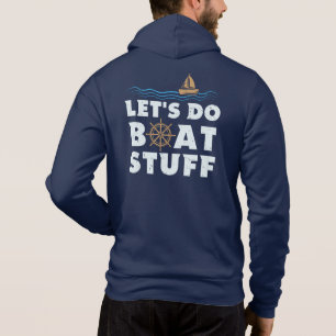 Sudadera Diversión Náutica Hagamos Cosas de Barco Barquero