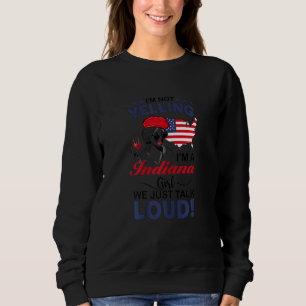 Sudadera Diversión, soy un Chica de Indiana, no estoy grita