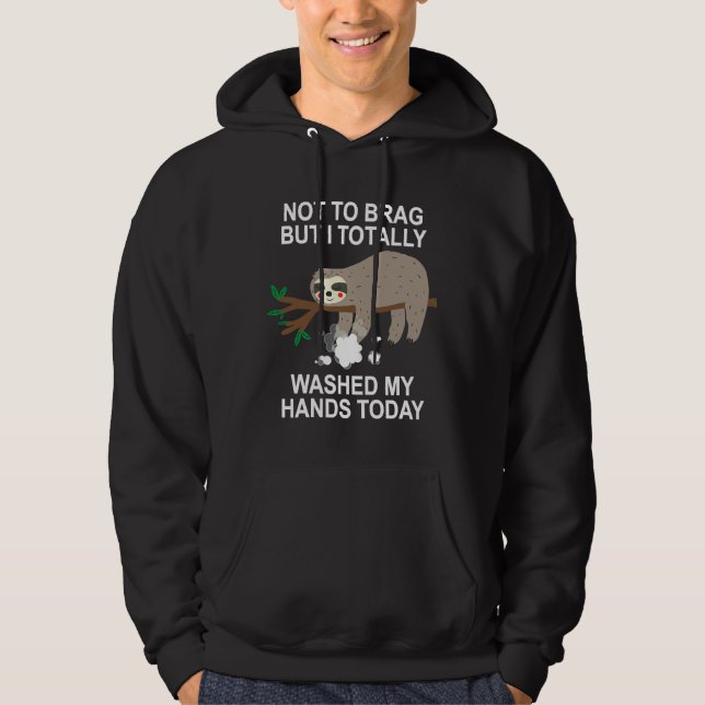 Sudadera Divertida Lema De No Brag I Totalmente (Anverso)