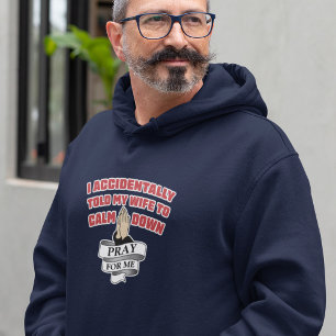 Sudadera divertida para hombre con la cita - Reza