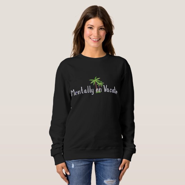 Sudadera divertida para mujeres Mentalmente de Vac (Anverso completo)