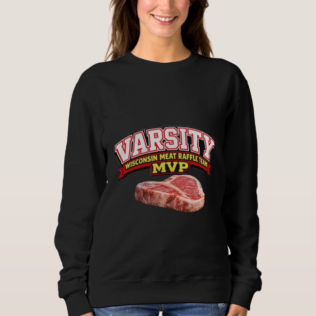 Sudadera Divertida Rifa de Carne de Wisconsin Equipo Varsit (Anverso)