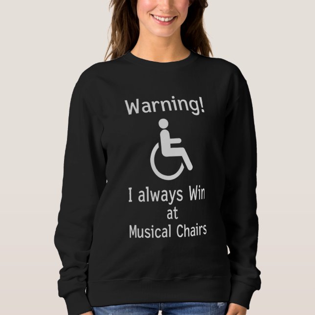 Sudadera Divertida silla de ruedas sarcástica Handicap (Anverso)