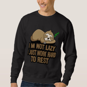 Sudadera Divertida Sloth Stitcker No soy perezosa Sólo trab