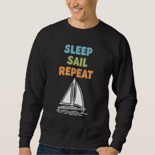 Sudadera Divertida Vida de Vela "Dormir Navegar Repetir"