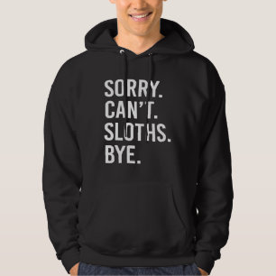 Sudadera Divertidas tragamonedas Nap Sloth Lazy Sleeping