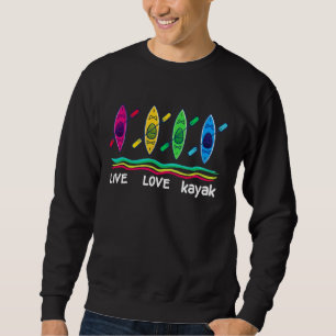 Sudadera Divertido Amor Vivo Kayak Arte Para Hombres Mujere