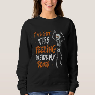 Sudadera Divertido Baile De Esqueleto Tengo Esta Sensación 
