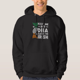 Sudadera Divertido beso Me My Dna Dice Que Soy Irlandés St 