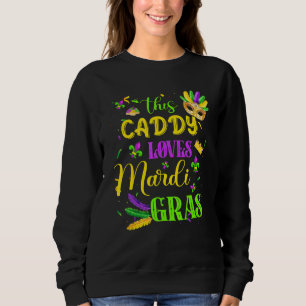 Sudadera Divertido Caddy ama el festival Mardi Gras Carniva