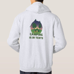 Sudadera Divertido "Camping Is In Tents" Aventura Pun al Ai