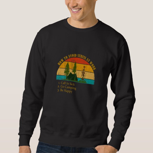 Sudadera Divertido cómo evitar el estrés laboral llamando a (Anverso)