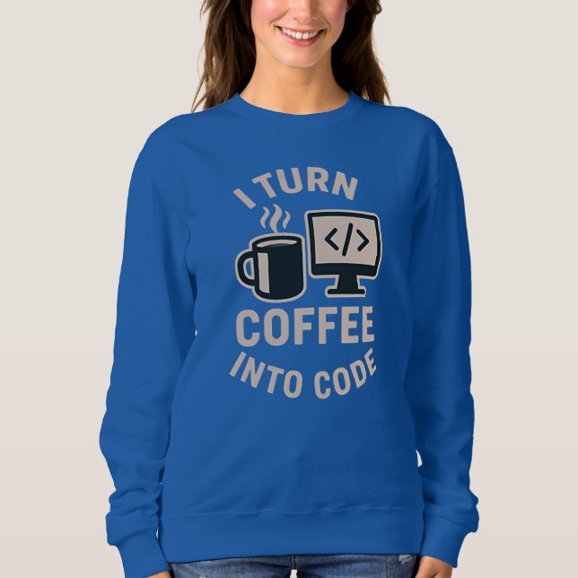 Sudadera Divertido Convierto Café En Código (Anverso)