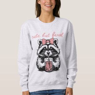 Sudadera Divertido Cute Pero Feral Mapache Cita Humorística