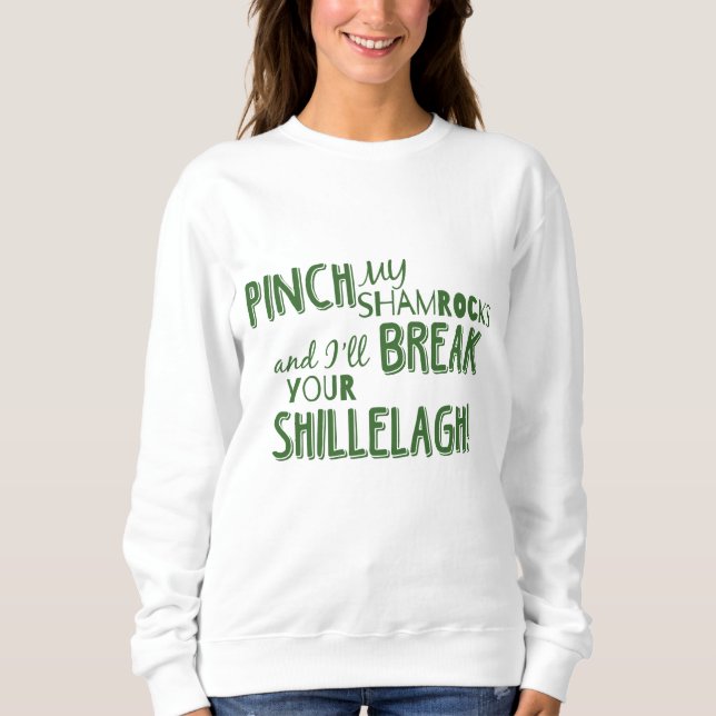 Sudadera Divertido Día de San Patricio diciendo "Pinch my S (Anverso)