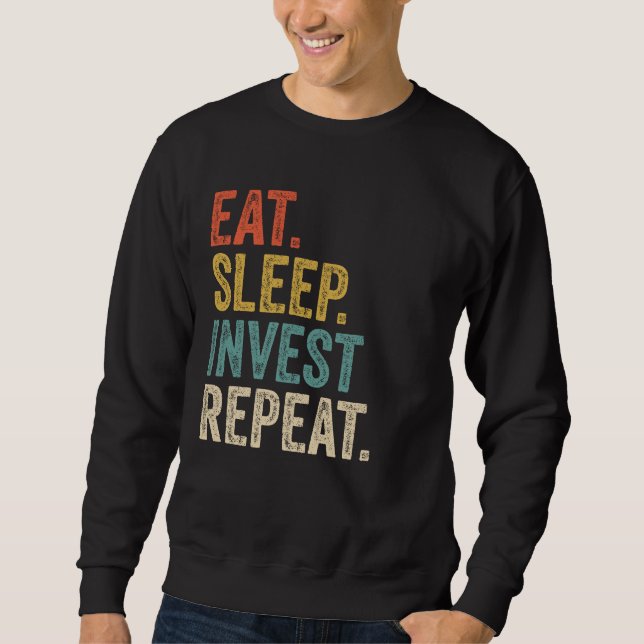 Sudadera Divertido Eat Sleep Invertir Repetir el Comercio d (Anverso)