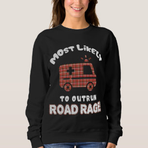 Sudadera Divertido EMT EMS Paramédico Muy Probable En Autop