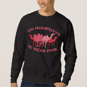 Sudadera Divertido "en Humpdays llevamos el rosa" Crewneck