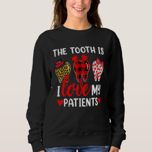 Sudadera Divertido Es Que Amo A Mis Pacientes Dentista Vale