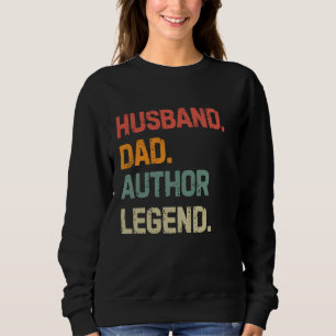 Sudadera Divertido escritor esposo papá autor de leyenda Da