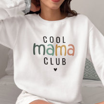 Divertido Guay Mama Club, Regalo De Mamá
